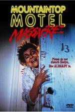 Watch Mountaintop Motel Massacre Tvmuse