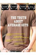 Watch The Truth About Average Guys Tvmuse