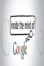 Watch Inside the Mind of Google Tvmuse