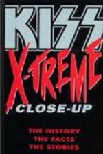 Watch Kiss X-treme Close-Up Tvmuse