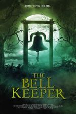 Watch The Bell Keeper Tvmuse