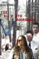 Watch The 11th Aggression Tvmuse