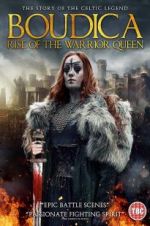 Watch Boudica: Rise of the Warrior Queen Tvmuse