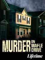 Watch Murder on Maple Drive Tvmuse