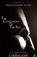 Watch The Confessions of The Bat Tvmuse