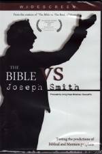 Watch The Bible vs Joseph Smith Tvmuse