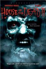 Watch House of the Dead 2 Tvmuse