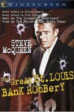 Watch The St Louis Bank Robbery Tvmuse