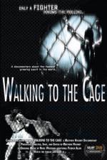 Watch Walking to the Cage Tvmuse