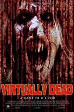 Watch Virtually Dead Tvmuse