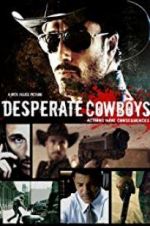 Watch Desperate Cowboys Tvmuse