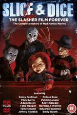 Watch Slice and Dice: The Slasher Film Forever Tvmuse