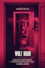 Watch The Wolf Hour Tvmuse