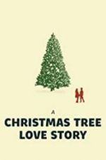Watch A Christmas Tree Love Story Tvmuse
