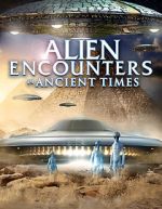 Watch Alien Encounters in Ancient Times Tvmuse