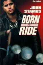 Watch Born to Ride Tvmuse