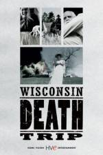 Watch Wisconsin Death Trip Tvmuse
