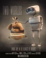 Watch Two Worlds (Short 2015) Tvmuse