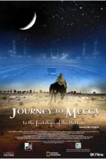 Watch Journey to Mecca Tvmuse