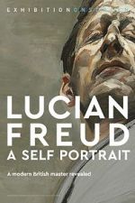 Watch Exhibition on Screen: Lucian Freud - A Self Portrait 2020 Tvmuse
