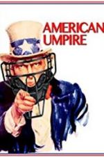 Watch American Umpire Tvmuse