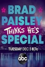 Watch Brad Paisley Thinks He\'s Special Tvmuse