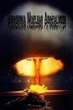 Watch National Geographic Hiroshima Nuclear Apocalypse Tvmuse