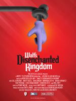 Watch Walt\'s Disenchanted Kingdom Tvmuse