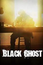 Watch Black Ghost Tvmuse