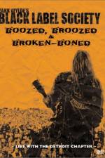 Watch Black Label Society Boozed Broozed & Broken-Boned Tvmuse