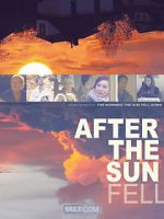 Watch After the Sun Fell Tvmuse