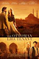 Watch The Ottoman Lieutenant Tvmuse