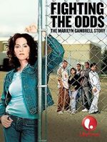 Watch Fighting the Odds: The Marilyn Gambrell Story Tvmuse