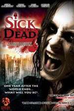 Watch Sick and the Dead Tvmuse