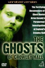Watch The Ghosts of Crowley Hall Tvmuse