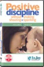 Watch Positive Discipline Without Shaking Shouting or Spanking Tvmuse