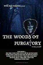 Watch The Woods of Purgatory Tvmuse