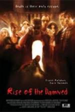 Watch Rise of the Damned Tvmuse