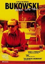 Watch Bukowski: Born into This Tvmuse