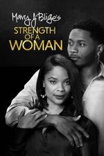 Watch Strength of a Woman Tvmuse