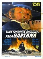 Watch Have a Good Funeral, My Friend... Sartana Will Pay Tvmuse
