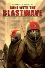 Watch Gone With The Blastwave Tvmuse