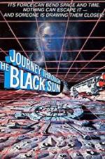 Watch Journey Through the Black Sun Tvmuse