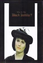Watch Who Is the Black Dahlia? Tvmuse