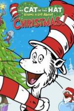 Watch The Cat in the Hat Knows a Lot About Christmas! Tvmuse