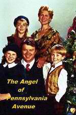 Watch The Angel of Pennsylvania Avenue Tvmuse