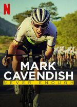 Watch Mark Cavendish: Never Enough Tvmuse