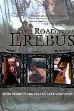 Watch The Road from Erebus Tvmuse