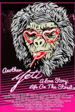 Watch Another Yeti a Love Story: Life on the Streets Tvmuse