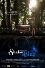Watch A Shadow of Blue Tvmuse